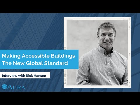 Rick Hansen On Making Accessible Buildings The New Global Standard
