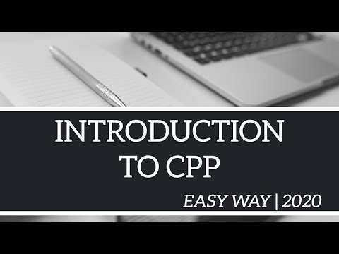 INTRODUCTION TO CPP | EASY WAY | 2020