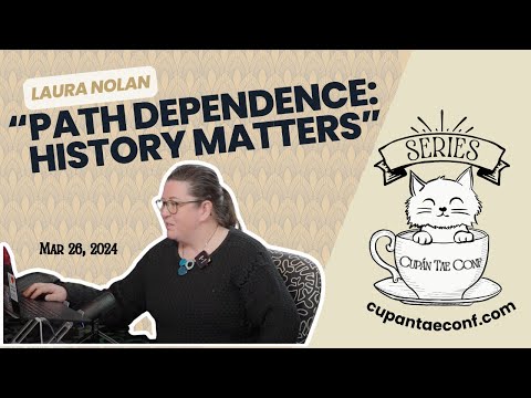 Laura Nolan - Path Dependence: History Matters | #CupanTaeConf #TechTalks