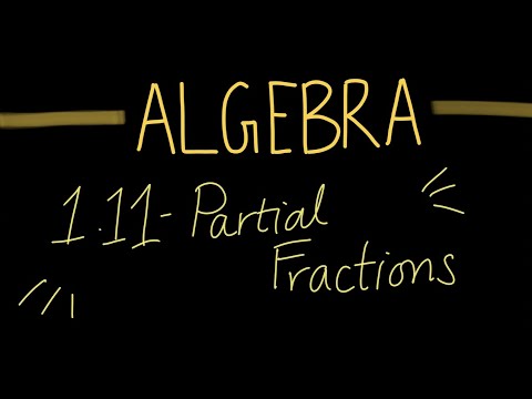 Unit 1.11 - Algebra - Partial Fractions (HL Only)