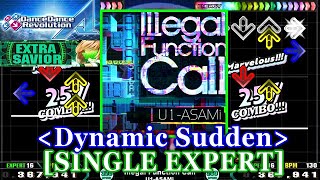 [Dynamic Sudden] 【DDR A】 Illegal Function Call / U1-ASAMi [SINGLE EXPERT] 譜面確認+Clap