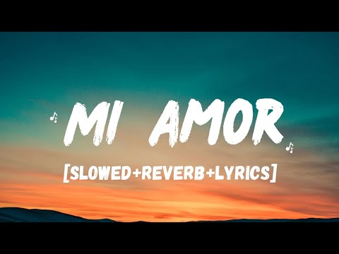 SHARN- Mi Amor | Lyrics (Slowed+Reverb) song | 40k & The Paul | @lyricsXYZ60 |