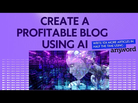 How To Create A Blog Post Using AI in WordPress | Free AI Content Writing Tool | Anyword Tutorial