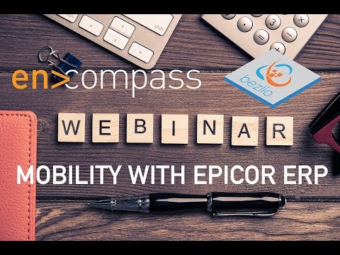 Webinar: Mobility With Epicor - Working With Your Data Online And Offline, From Anywhere
