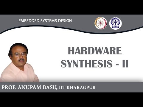 Hardware Synthesis - II