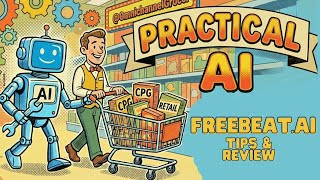 Freebeat.ai Review: Practical AI for Grocery & CPG Marketing | @OmnichannelGrocer