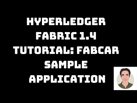 Hyperledger Fabric 1.4 Tutorial - FabCar Sample Application