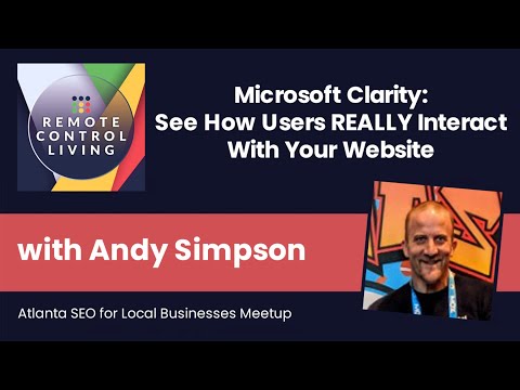 Microsoft Clarity: See How Users REALLY Interact With Your Website