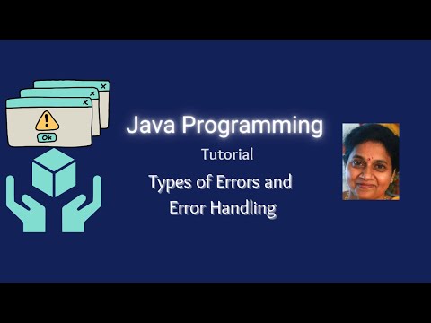 Lesson 15 Types of Errors and Error Handling in Java
