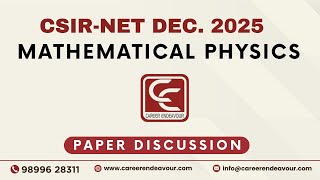 CSIR NET Physical Sciences Dec. 2025 | Mathematical Physics Paper Discussion