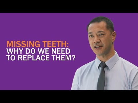 Why Do We Need To Replace Missing Teeth? (Dr Steven Soo)
