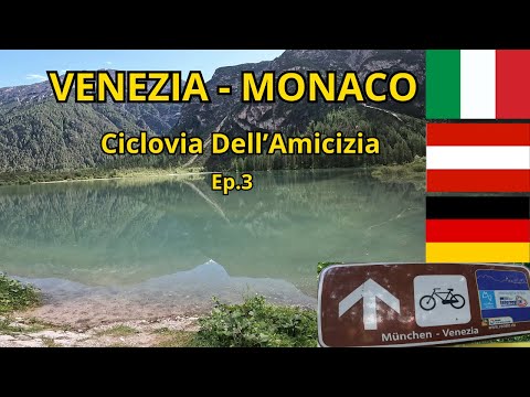 Ep.3 Venezia - Monaco   Ciclovia Dell'Amicizia