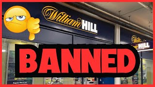 WILLIAM HILL betting shop ban 🛑 value betting and arbitrage STRATEGY