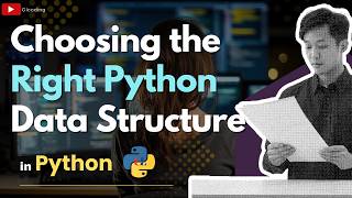 Choosing the Right Python Data Structure