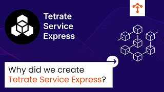 Unlocking Application Deployment: Introducing Tetrate Service Express