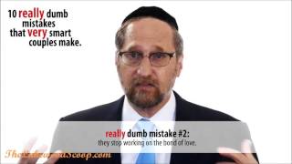 10 Dumb Mistakes very Smart Couples Make Part 2 Rabbi Shafier