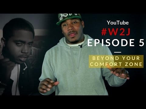#W2J Episode 5: Beyond Your Comfort Zone