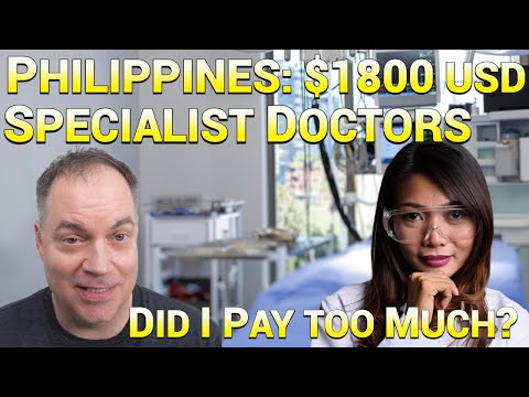 Philippines: $1,800 for a Specialist Doctor—Did I Pay Too Much?