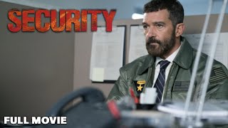 Security | FULL MOVIE | Antonio Banderas, Ben Kingsley | Mercenary Action Crime Thriller