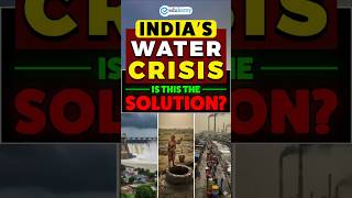 🌊 How India Plans to Fight Water Scarcity | UPSC Insight
