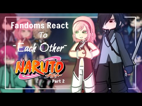 Fandoms React To Each Other I Naruto 2/2 | Part 7 | It's Knsita |WATCH IN 2X | READ DESC PLS