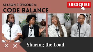 S3E4: Code Balance — Sharing the Load