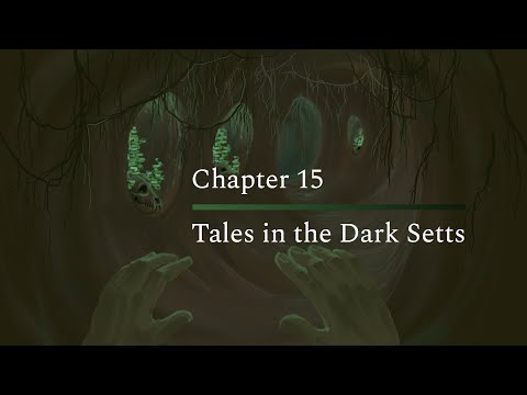 A World in Slumber - Chapter 15 - Tales in the Dark Setts