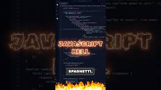 What is "JavaScript Hell" (and how do I know if I'm in it)?
