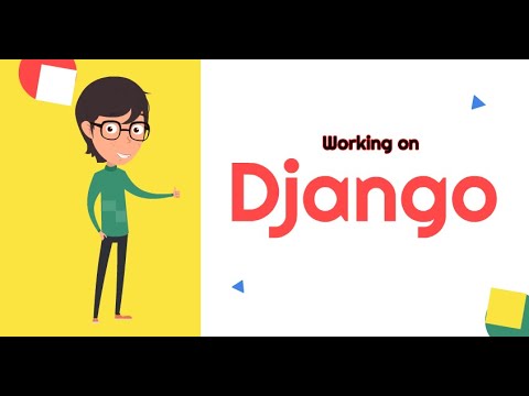 #4 Django Tutorial || Working on Django