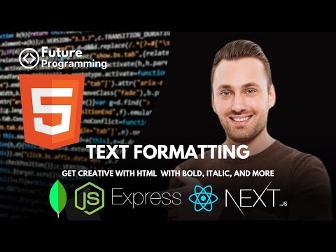 5- Get Creative with HTML: Text Formatting with Bold, Italic, and More - HTML Full Course