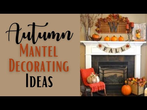 Autumn Mantel Decorating Ideas