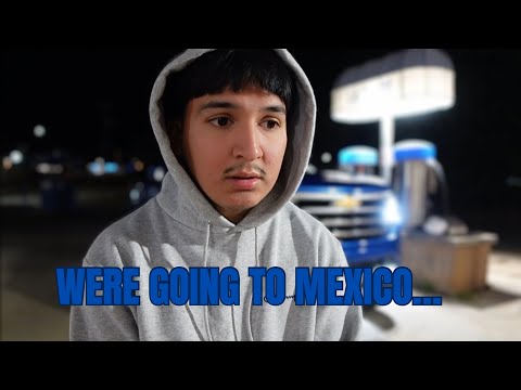 We’re going to Mexico…