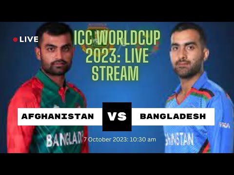 Live: Afghanistan vs Bangladesh | World Cup 2023 Match Today | Afghanistan Vs Bangladesh Live Stream