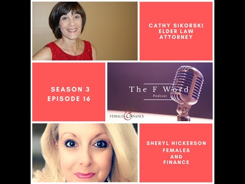Females and Finance | The F Word Podcast with Cathy Sikorski, Esq.