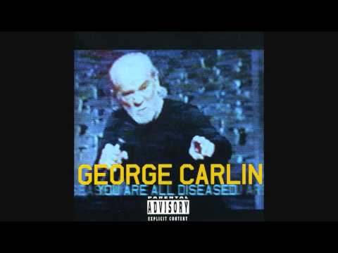The Top 10 George Carlin Routines - 1. Religion Is Bullshit (You Are All Diseased) [US EDITION]