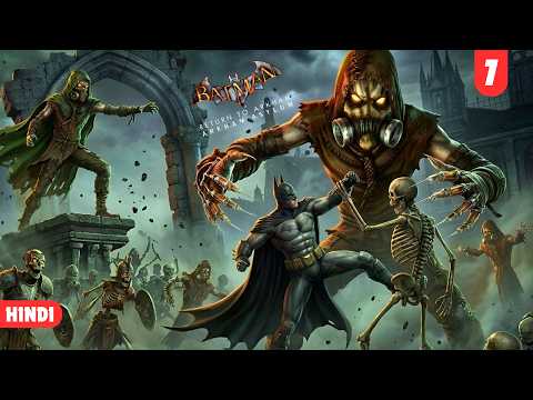 Scarecrow's Mind game is Getting Insane - Batman: Arkham Asylum - Hindi Gameplay [Ep-7]