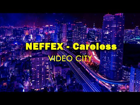NEFFEX - Careless - Video Lyric