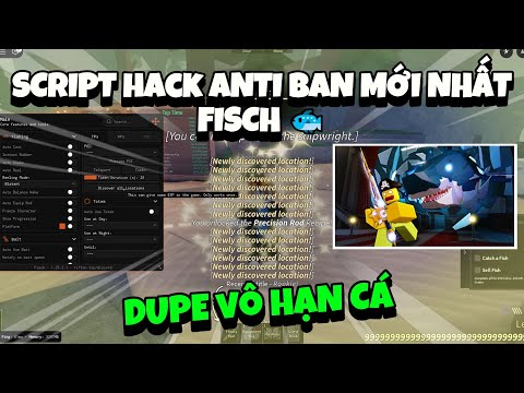 Hướng Dẫn Cách Hack Fisch 100% Anti Ban Mới Nhất - Script Fisch Auto Farm Event Mới Nhất 2025