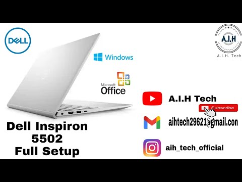 How To Dell Inspiron 5502 Full Setup/Installation || By A.I.H Tech