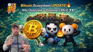 Bitcoin Ecosystem UPDATE!🔥 Ailu Overview + Dreamers Mint 👀