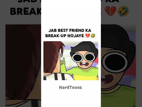 jab best frd ka 💔 break up ho jaye #shrots#animationstory