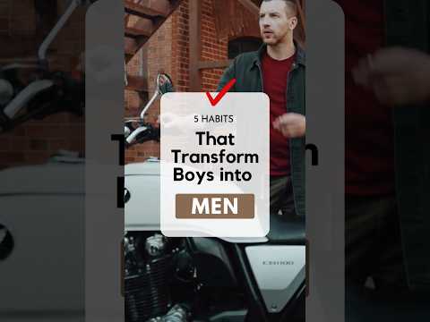 🔓💪 5 Habits That Transform Boys into Men 🧒👨‍🦱