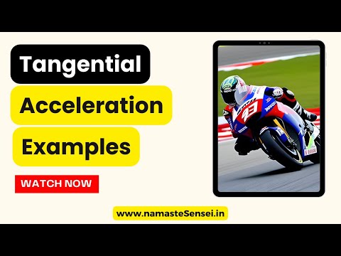 9 Real Life Tangential Acceleration Examples In Physics | Easily Explained