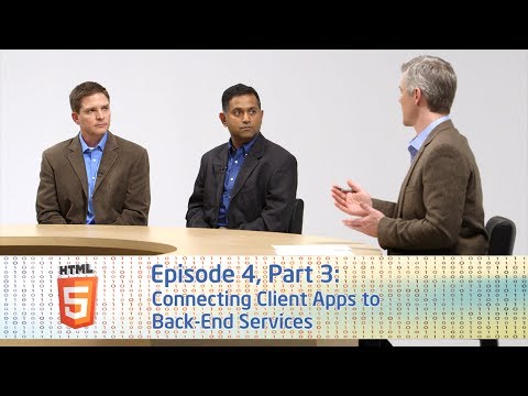 Connecting Client Apps to Back-End Services [Episode 4, Clip 3]