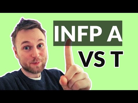 Neuroticism: The Difference Between INFP A & INFP T