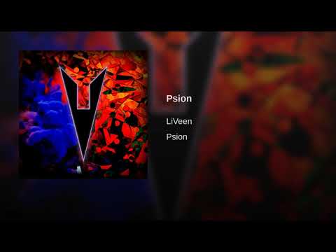 LiVeen - Psion