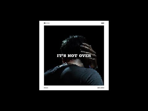 It's Not Over - James Lanman (Audio)