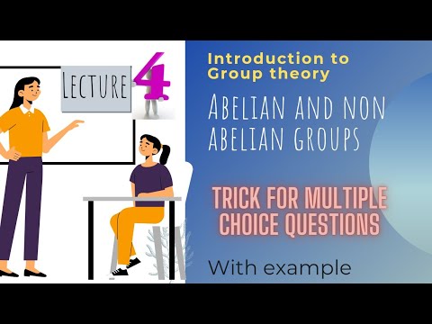 Abelian and non abelian groups |Lecture 4 group theory| B.Sc. maths