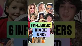 Six Influencers Who Died in 2025, And Not from Old Age.