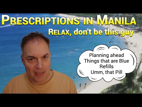 Manila: Prescriptions All you Need to Know